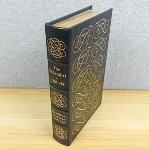 The Federalist 1787-88, Easton Press Leather Bound Edition, Printed 1979